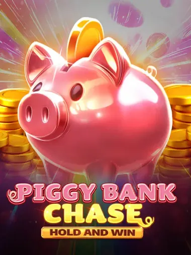 Piggy Bank Chase Hold and Win